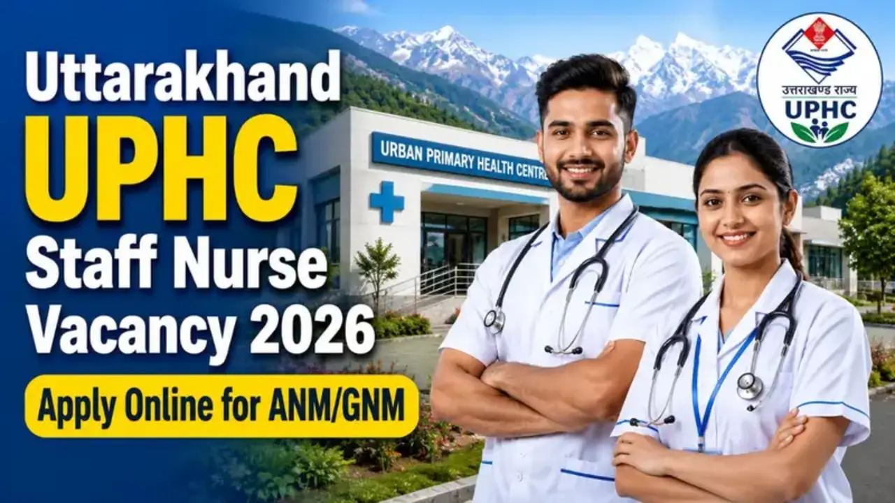 Uttarakhand UPHC Staff Nurse Recruitment 2026: Apply Online for 30 ANM and GNM Vacancies banner - Uttarakhand Jobs